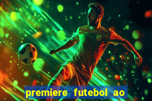 premiere futebol ao vivo hd